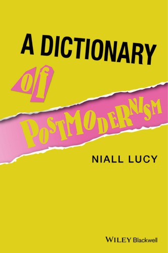 A Dictionary Of Postmodernism Niall Lucy
