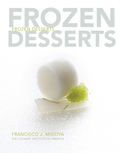 Frozen Desserts Francisco J Migoya