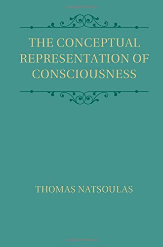 The Conceptual Representation Of Consciousness Thomas Natsoulas