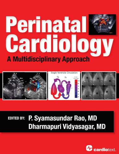 Perinatal Cardiology A Multidisciplinary Approach Rao P Syamasundar Vidyasagar