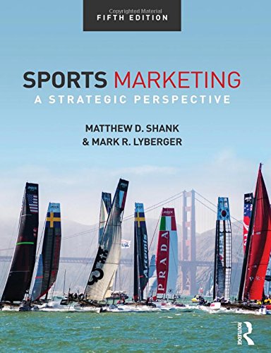 Sports Marketing A Strategic Perspective 5th Edition Matthew D Shank