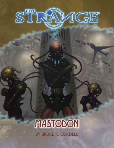 The Strange Mastodon Bruce R Cordell