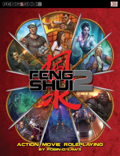 Feng Shui 2 Action Movie Roleplaying Core Rulebook Robin D Laws