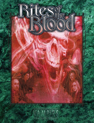 World Of Darkness Vampire The Masquerade Rites Of The Blood 20th Anniversary Onyx Path Publishing