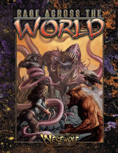 World Of Darkness Werewolf The Apocalypse Rage Across The World Onyx Path Publishing