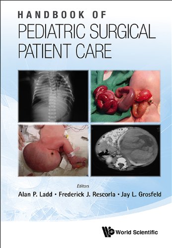 Handbook Of Pediatric Surgical Patient Care 1st Edition Alan P Ladd
