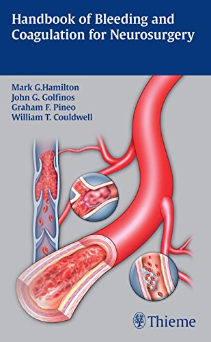 Handbook Of Bleeding And Coagulation For Neurosurgery 1st Edition Mark Hamilton