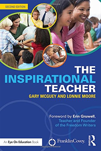 The Inspirational Teacher 2nd Edition Gary Mcguey Lonnie Moore