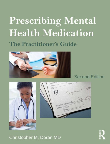 Prescribing Mental Health Medication The Practitioners Guide 2nd Christopher M Doran