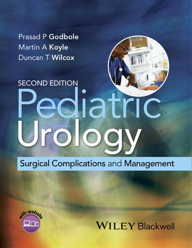 Pediatric Urology Surgical Complications And Management 2nd Edition Prasad P Godbole