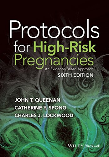Protocols For Highrisk Pregnancies An Evidencebased Approach 6th Edition John T Queenan