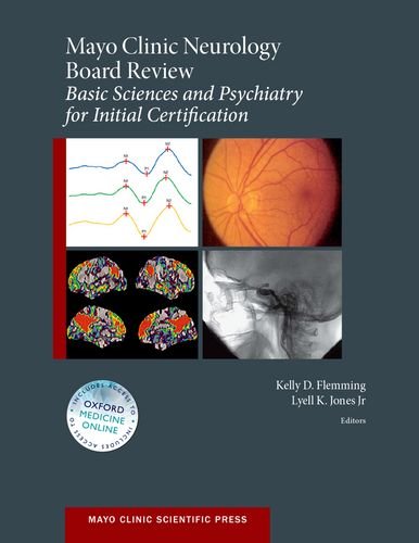 Mayo Clinic Neurology Board Review Basic Sciences And Psychiatry For Initial Certification 1st Edition Lyell Jones