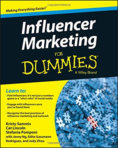 Influencer Marketing For Dummies 1st Edition Kristy Sammis Cat Lincoln