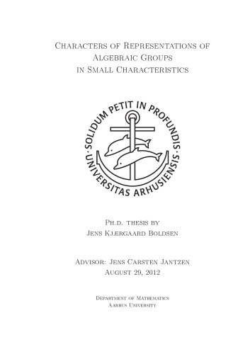 Characters Of Representations Of Algebraic Groups In Small Characteristics Phd Diss Jens Kjrgaard Boldsen