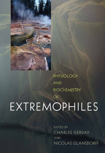 Physiology And Biochemistry Of Extremophiles 1st Edition Glansdorff
