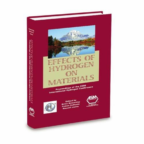 Effects Of Hydrogen On Materials 1st Edition Brian Somerday Petros Sofronis