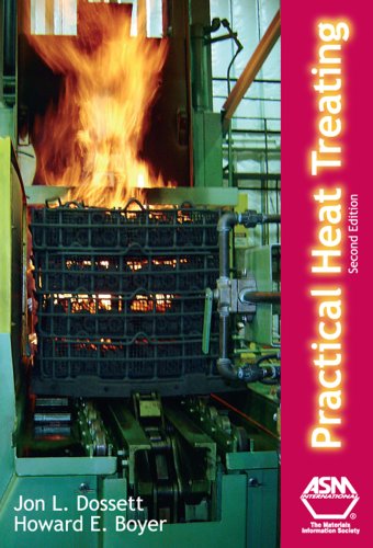 Practical Heat Treating 2nd Edition Boyer Howard E Dossett