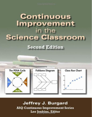 Continuous Improvement In The Science Classroom Second Edition 2nd Edition Jeffrey J Burgard