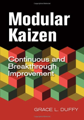 Modular Kaizen Continuous And Breakthrough Improvement Grace L Duffy