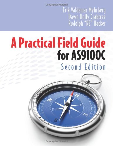 A Practical Field Guide For As9100c Spi Erik Valdemar Myhrberg