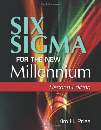 Six Sigma For The New Millennium A Cssbb Guidebook Second Edition Second Edition Kim H Pries