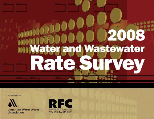 2008 Water And Wastewater Rate Survey Raftelis Financial Consultants Inc