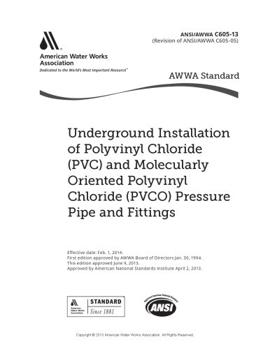 Underground Installation Of Polyvinyl Chloride Pvc And Molecularly Oriented Polyvinyl Chloride Pvco Presure Pipe And Fittings