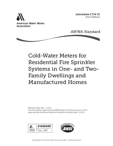Awwa C71413 Coldwater Meters For Residential Fire Sprinkler Systems In One And Twofamily Dwellings And Manufactured Homes First Edition Onlineausg Awwa
