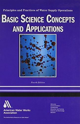Wso Basic Science Concepts And Application Principles And Practices Of Water Supply Operations 4th Edition Nicholas G Pizzi