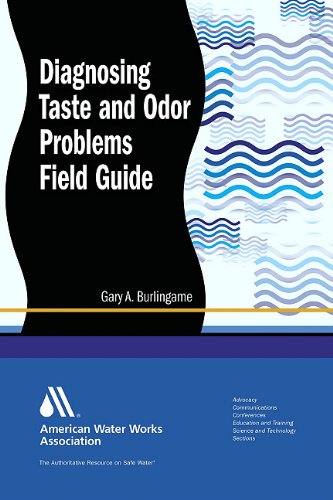 Diagnosing Taste And Odor Problems Source Water And Treatment Field Guide Stephen Dj Booth