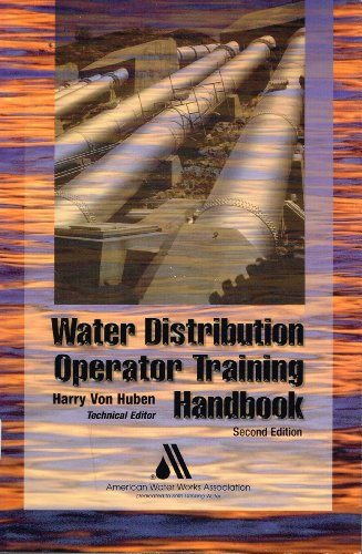 Water Distribution Operator Training Handbook 3rd Ed 3rd Edition Harry Von Huben