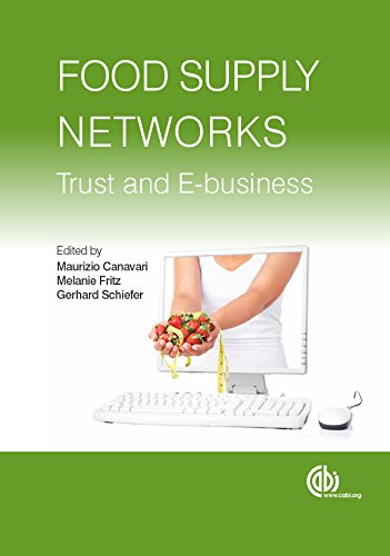 Food Supply Networks Trust And Ebusiness First Canavari Maurizio Fritz