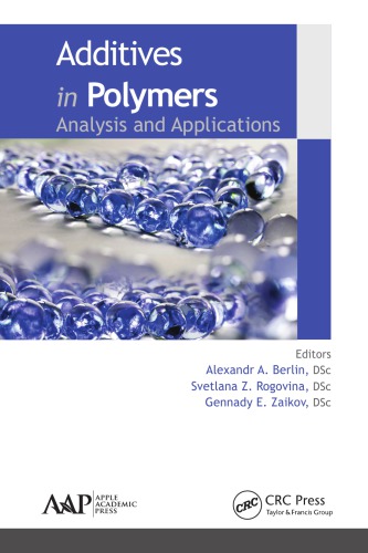 Additives In Polymers Analysis And Applications Berlin Al Al Rogovina