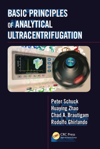 Basic Principles Of Analytical Ultracentrifugation Brautigam