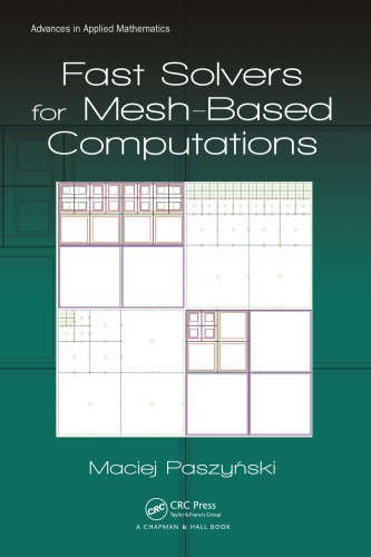 Fast Solvers For Meshbased Computations Paszyski Maciej