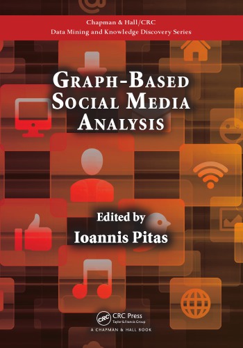 Graphbased Social Media Analysis Pitas Ioannis