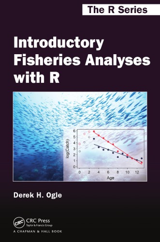 Introductory Fisheries Analyses With R Ogle Derek H