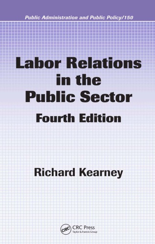 Labor Relations In The Public Sector Kearney Richard C