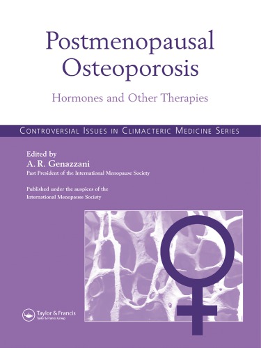 Postmenopausal Osteoporosis Hormones And Other Therapies Genazzani