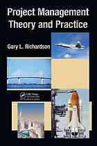 Project Management Theory And Practice Richardson Gary L