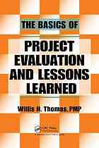 The Basics Of Project Evaluation And Lessons Learned Thomas Willis H