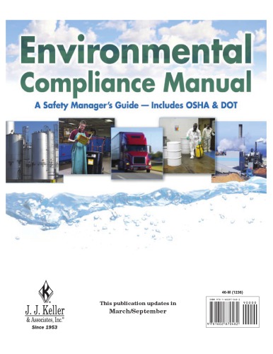 Environmental Compliance Manual A Safety Managers Guide Includes Osha Dot