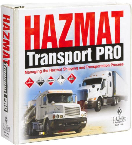 Hazmat Transport Pro Managing The Hazmat Shipping And Transportation Process 18m J J Keller Associates