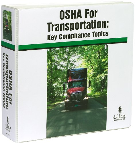 Osha For Transportation Key Compliance Topics 58m Lslf J J Keller Associates
