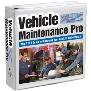 Vehicle Maintenance Pro The A To Z Guide To Managing Your Vehicle Maintenance Operation