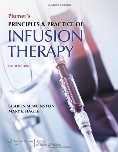 Plumers Principles And Practice Of Infusion Therapy Ninth Sharon M Weinstein