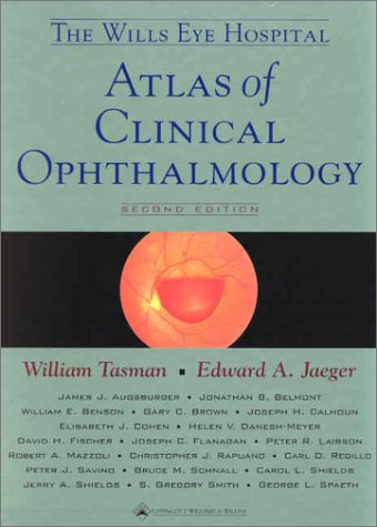 The Wills Eye Hospital Atlas Of Clinical Ophthalmology Second Edition 2nd William Tasman