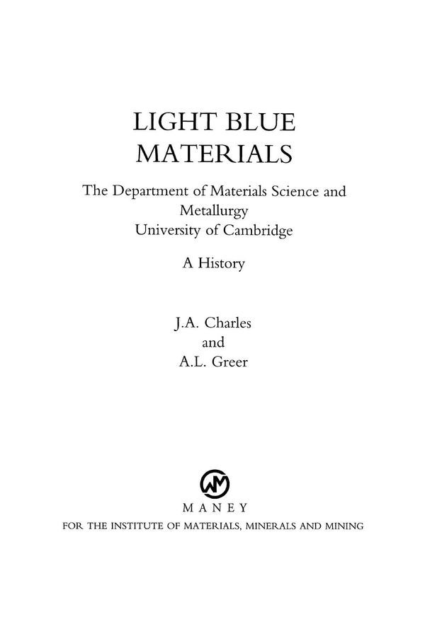 Light Blue Materials A History J A Charles A L Greer