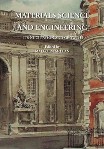 Materials Science And Engineering Its Sic Nucleation And Growth Proceedings Of A Conference Held At Imperial College Of Science Technology And Medicine London Uk 1415 May 2001 Mclean