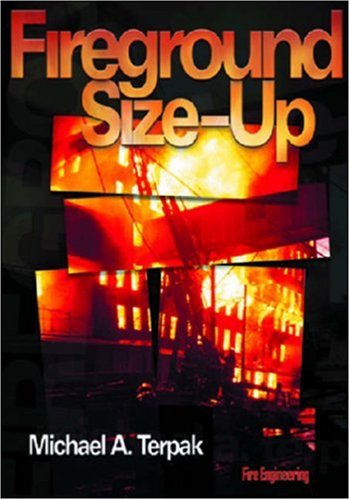 Fireground Sizeup 1st Michael A Terpak Michael A Terpak